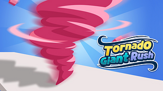 Tornado Giant Rush