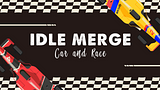 Idle Merge Car and Race