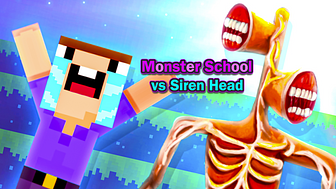 Monster School vs Siren Head