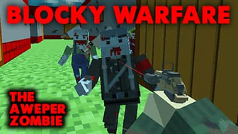 Blocky Warfare the Aweper Zombie